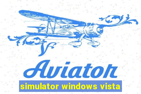 simulator windows vista